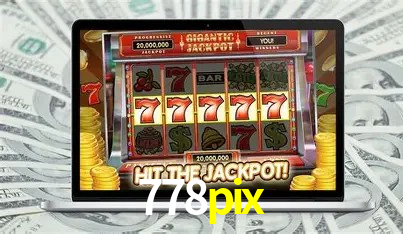 Descubra o Mundo do Cassino Online com 778pix